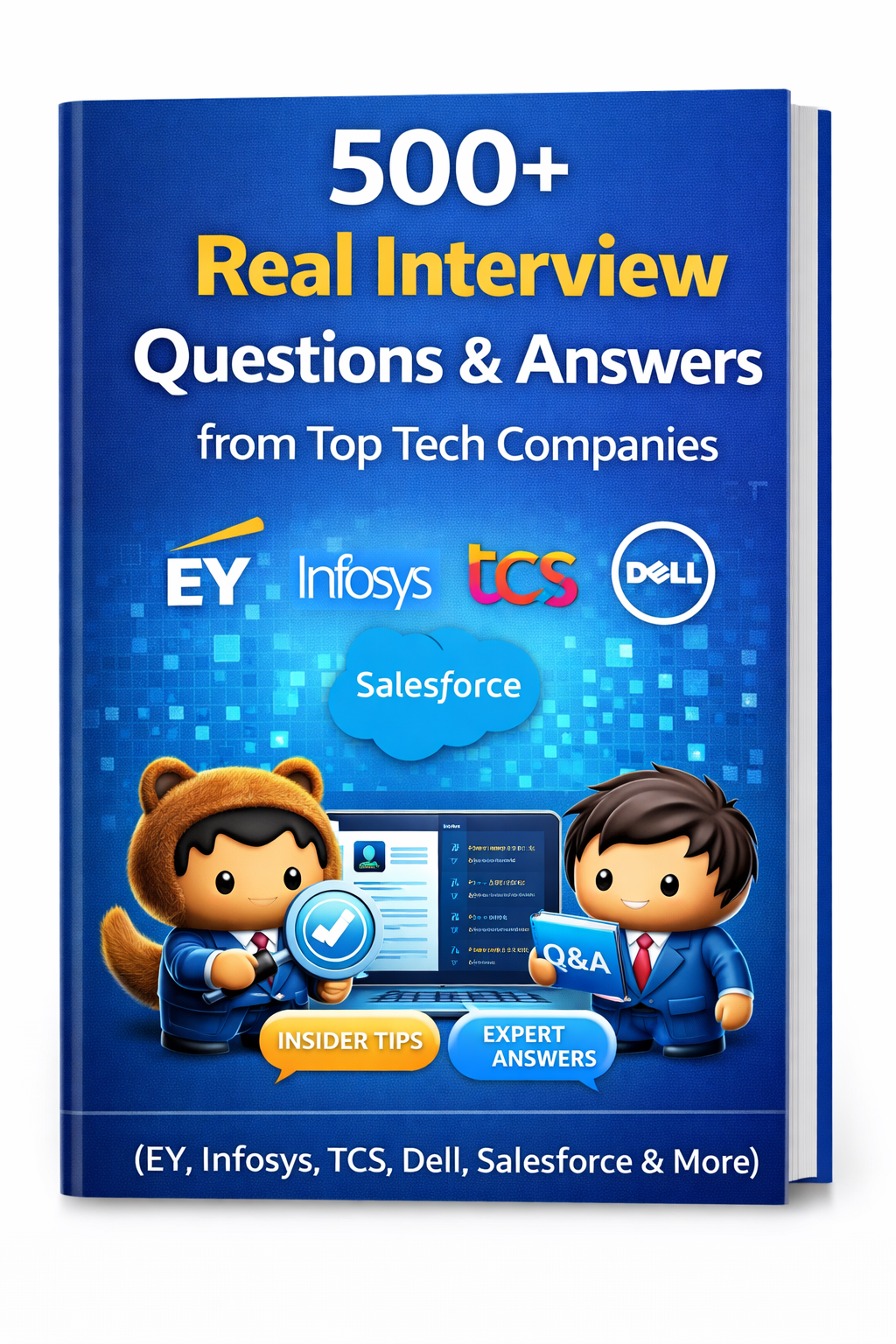 500+ Real Interview Questions & Answers from Top Tech Companies (EY, Infosys, TCS, Dell, Salesforce & More)
